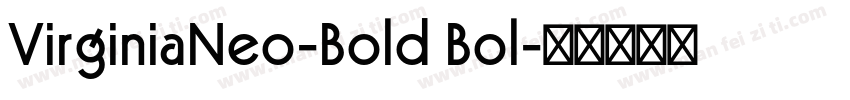 VirginiaNeo-Bold Bol字体转换
